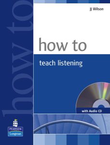 How To Teach Listening (with Audio CD)