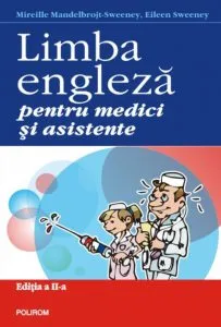 Limba engleza pentru medici si asistente de Mireille Mandelbrojt-Sweeney