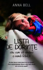 Lista de dorințe sau cum să vindeci o inimă frântă HC de Anna Bell