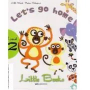 Little Books. Let's go home, level 2 reader with CD de H. Q. Mitchell