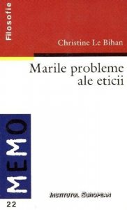 Marile probleme ale eticii