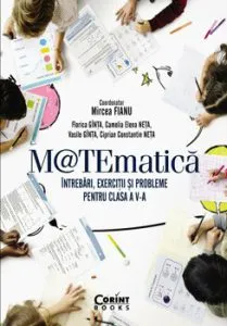 Matematica. Intrebari, exercitii si probleme pentru clasa a V-a de Mircea Fianu