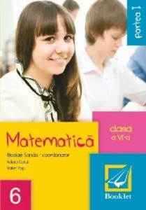 Matematica pentru clasa a VI-a - Partea I de Nicolae Sanda