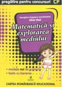Matematica si explorarea mediului cls. pregatitoare, pregatire pentru concursuri de Georgiana Gogoescu(Coord)