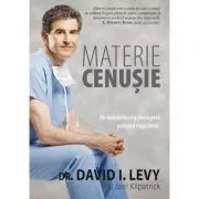 Materie cenusie de David Levy