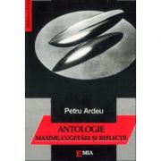 Maxime, cugetari si reflectii. Antologie