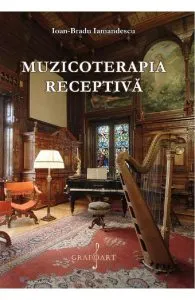 Muzicoterapia receptiva de Ioan-Bradu Iamandescu