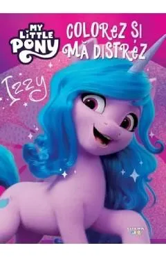 My Little Pony. Colorez si ma distrez. Izzy de Autor Anonim