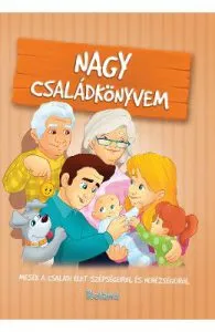 Nagy csaladkonyvem. Marea carte a familiei de Eva Sarkady-Filak