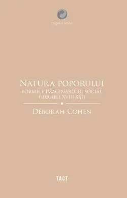 Natura poporului de Deborah Cohen