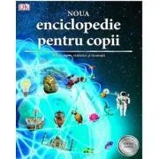 Noua Enciclopedie pentru copii de DK Children