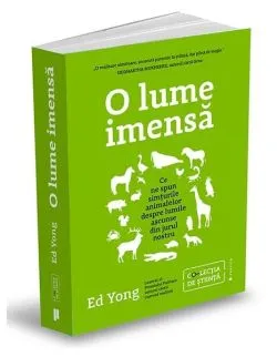 O lume imensă de Ed Yong