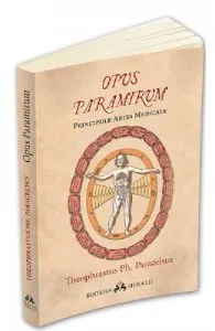 Opus Paramirum de Theophrastus Ph. Paracelsus