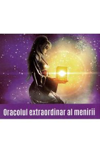 Oracolul extraordinar al menirii
