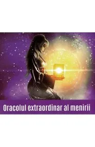 Oracolul extraordinar al menirii