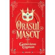 Orasul mascat (Seria Biblioteca invizibila, partea a II-a) de Genevieve Cogman