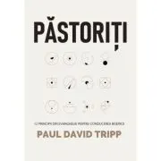 Pastoriti de Paul David Tripp