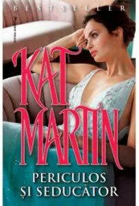 Periculos si seducator de Kat Martin