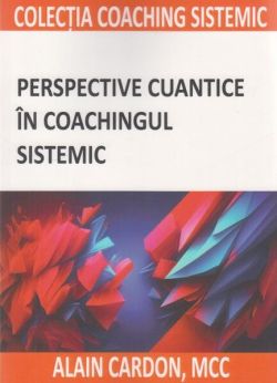 Perspective cuantice în coachingul sistemic