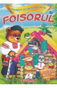 Povesti cu autocolante. Foisorul