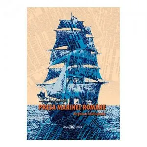 Presa Marinei Romane de Marian Mosneagu