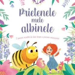 Prietenele mele albinele de Caroline Richards