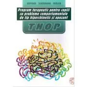Program psihoterapeutic pentru copii cu tulburare hiperchinetica si comportamente de tip opozitional (THOP) de Manfred Dopfner