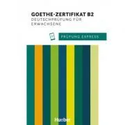 Prufung Express. Goethe-Zertifikat B2, Deutschprufung fur Erwachsene Ubungsbuch mit Audios Online de Heide Stiebeler