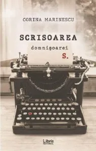 Scrisoarea domnisoarei S. de Corina Marinescu