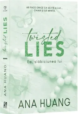 Twisted Lies. Ea, slabiciunea lui de Ana Huang