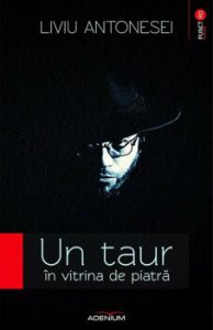 Un taur in vitrina de piatra