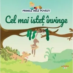 Volumul 100. Primele mele povesti. Cel mai istet invinge