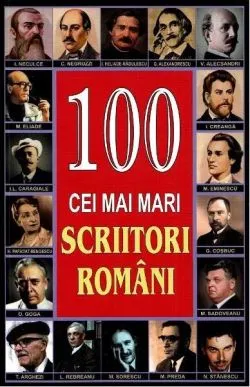 100 cei mai mari scriitori români
