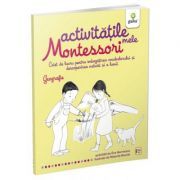 Activitatile mele Montessori. Geografie