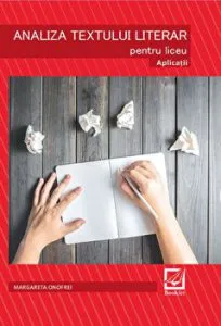 Analiza textului literar pentru BAC de Margareta Onofrei