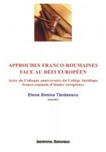 Approches franco-roumaines face au defi Europeen de Elena Simina Tanasescu