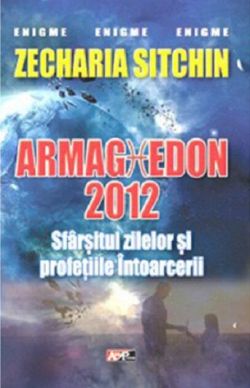 Armaghedon 2012 - Sfârșitul Lumii