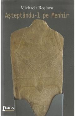 Asteptandu-l pe Menhir