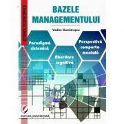 Bazele Managementului. Paradigma sistemica. Abordare cognitiva. Perspectiva comportamentala