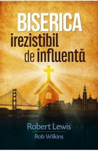 Biserica irezistibil de influenta