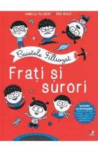 Caietele Filliozat. Frati si surori. Activitati cu autocolante de Isabellle Filliozat
