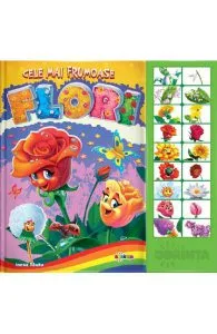 Carte cu sunete. Cele mai frumoase flori de Inesa Tautu