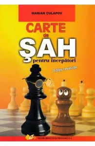 Carte de sah pentru incepatori de Marian Culapov