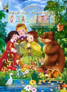 Carticica mea cu cele mai frumoase poezioare si cantecele ale copilariei - Editie ilustrata
