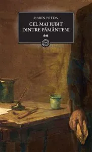 Cel mai iubit dintre pamanteni - Vol. 2 de Marin Preda