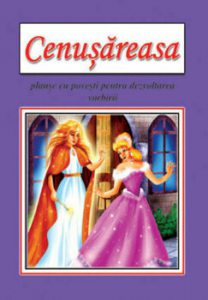 Cenusareasa - planse cu povesti pentru dezvoltarea vorbirii