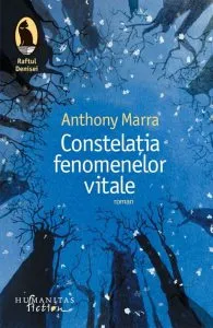 Constelatia fenomenelor vitale de Anthony Marra