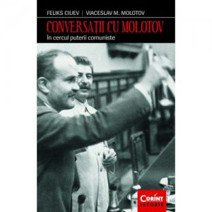 Conversatii cu Molotov