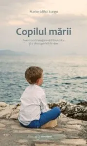 Copilul marii de Marius Mihai Lungu