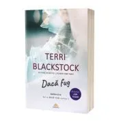 Daca fug. Editia 2 de Terri Blackstock
